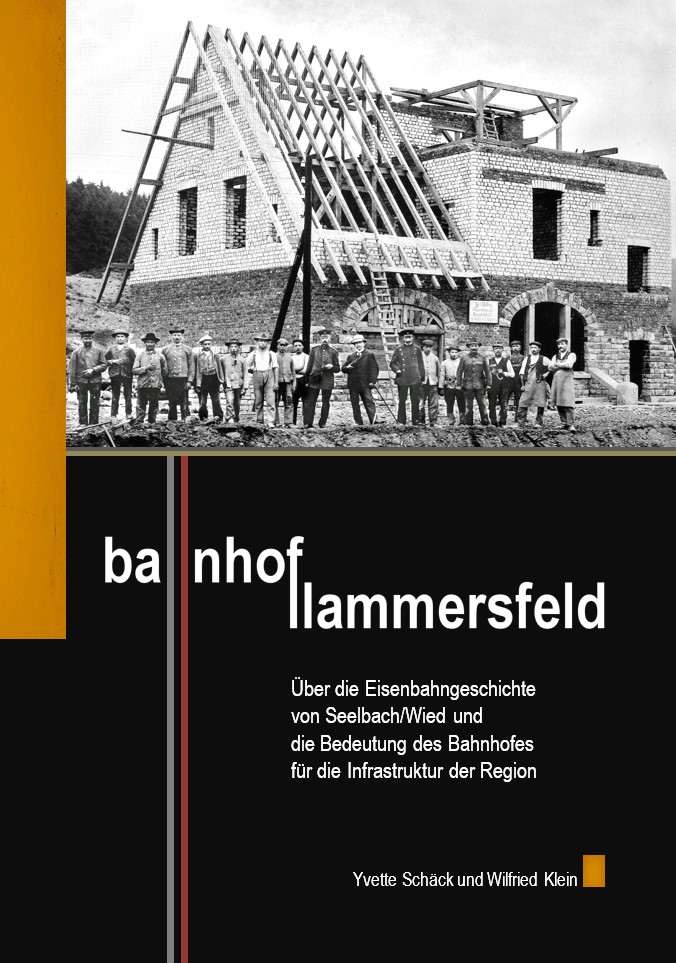 Einband der erschienenen Publikation zur Eisenbahngeschichte in der Ortsgemeinde Seelbach/Wied